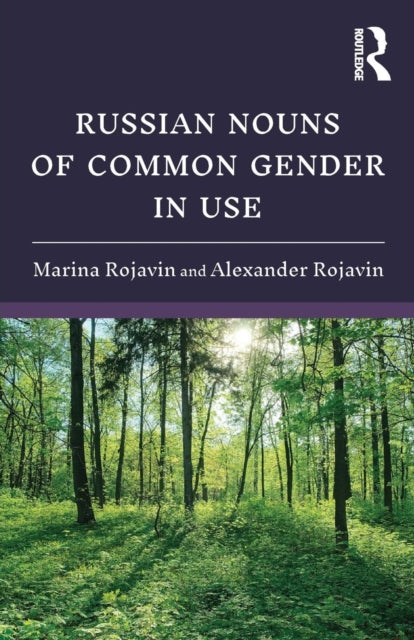 Book cover of: Russian Nouns of Common Gender in Use. By: Marina Rojavin
