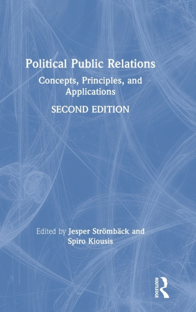 Book cover of: Political Public Relations. By: Jesper Strömbäck