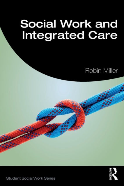 Social Work and Integrated Care