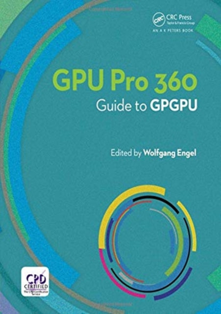 Book cover of: GPU PRO 360 Guide to GPGPU. By: Wolfgang Engel