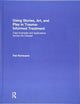 Book cover of: Using Stories, Art, and Play in Trauma-Informed Treatment. By: Pat Pernicano