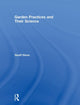 Book cover of: Garden Practices and Their Science. By: Geoffrey R. Dixon
