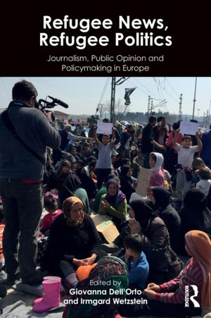 Refugee News, Refugee Politics