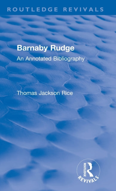 Book cover of: Routledge Revivals: Barnaby Rudge (1987 ). By: Thomas Jackson Rice