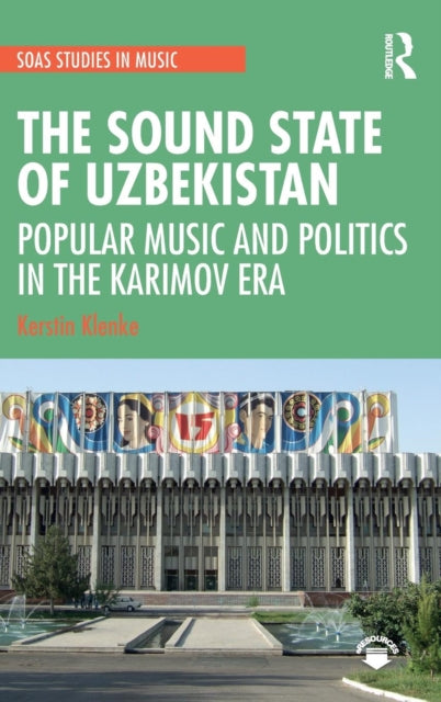 Book cover of: Sound State of Uzbekistan. By: Kerstin Klenke