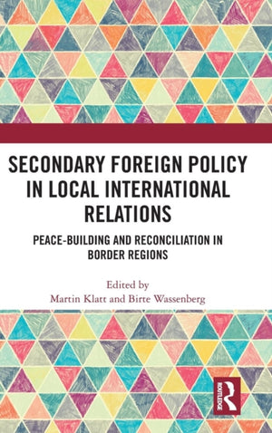 Secondary Foreign Policy in Local International Relations
