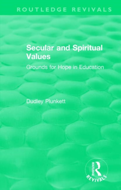 Book cover of: Secular and Spiritual Values. By: Dudley Plunkett