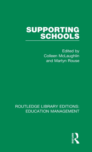Book cover of: Supporting Schools. By: Colleen McLaughlin