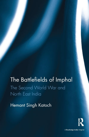 Battlefields of Imphal