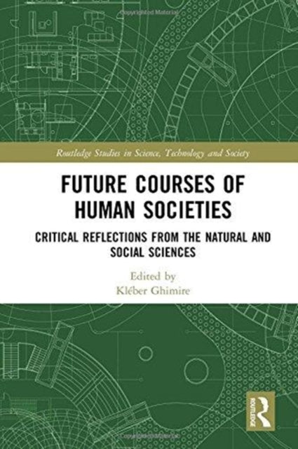 Book cover of: Future Courses of Human Societies. By: Kléber Ghimire