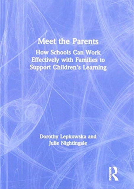 Book cover of: Meet the Parents. By: Dorothy Lepkowska