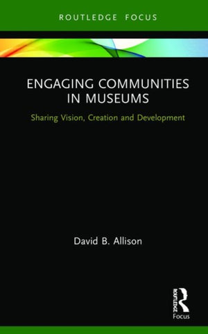 Engaging Communities in Museums