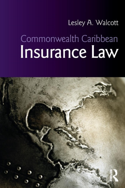 Book cover of: Commonwealth Caribbean Insurance Law. By: Lesley Walcott