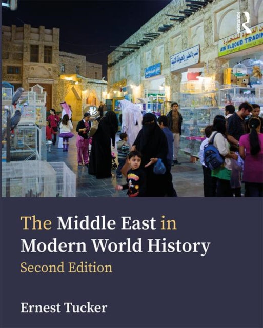 Book cover of: Middle East in Modern World History. By: Ernest Tucker