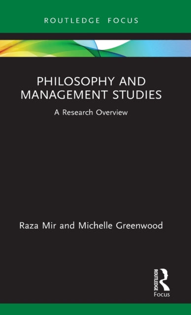Book cover of: Philosophy and Management Studies. By: Raza A. Mir