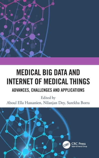 Book cover of: Medical Big Data and Internet of Medical Things. By: Aboul Ella Hassanien