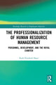 Book cover of: Professionalisation of Human Resource Management. By: Ruth Elizabeth Slater