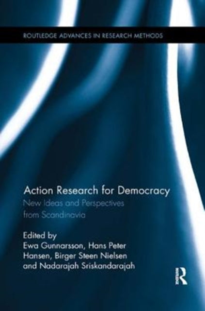 Book cover of: Action Research for Democracy. By: Ewa Gunnarsson