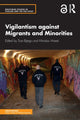 Book cover of: Vigilantism against Migrants and Minorities