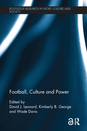 Football, Culture and Power