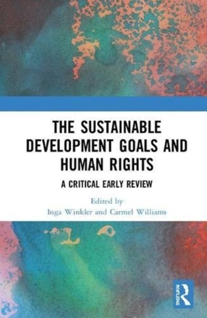 Book cover of: Sustainable Development Goals and Human Rights. By: Inga Winkler