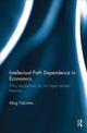 Book cover of: Intellectual Path Dependence in Economics. By: Altug Yalcintas