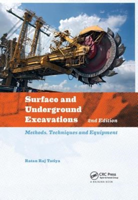 Book cover of: Surface and Underground Excavations. By: Ratan Raj Tatiya