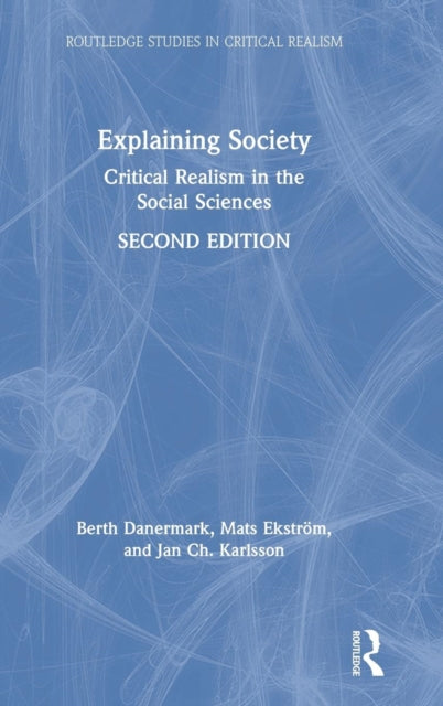 Book cover of: Explaining Society. By: Berth Danermark