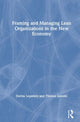 Book cover of: Framing and Managing Lean Organizations in the New Economy. By: Darina Lepadatu