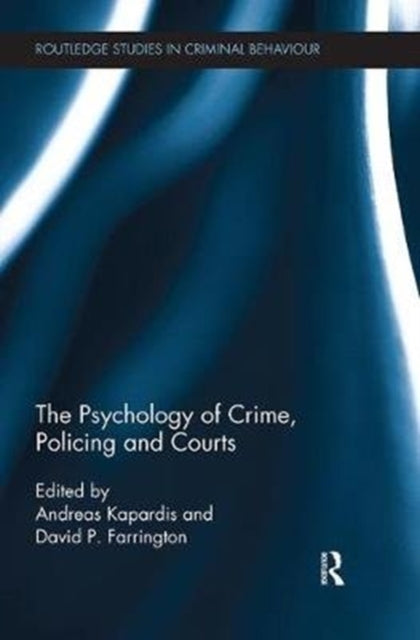 Book cover of: Psychology of Crime, Policing and Courts. By: Andreas Kapardis