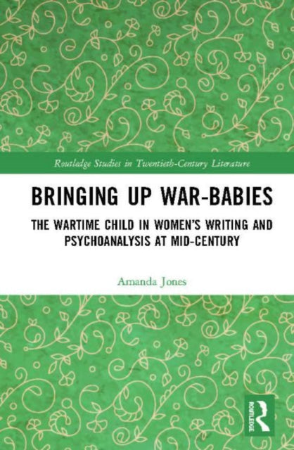 Book cover of: Bringing Up War-Babies. By: Amanda Jones