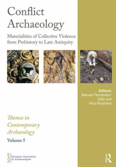 Book cover of: Conflict Archaeology. By: Manuel Fernández-Götz