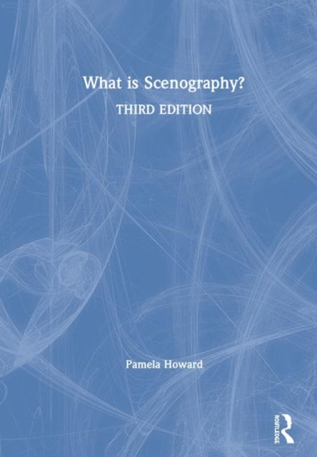 Book cover of: What is Scenography?. By: Pamela Howard