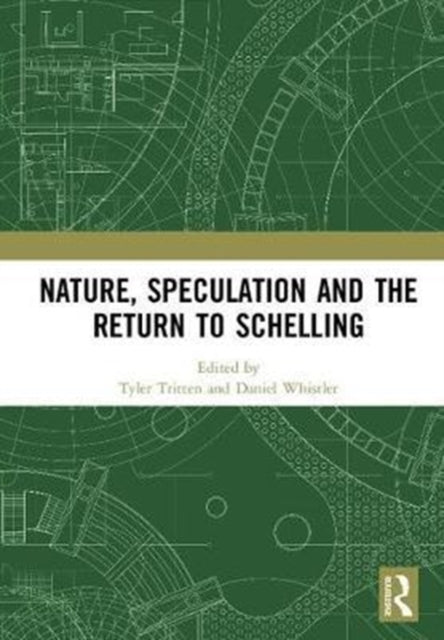 Nature, Speculation and the Return to Schelling