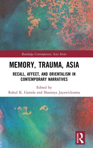 Memory, Trauma, Asia