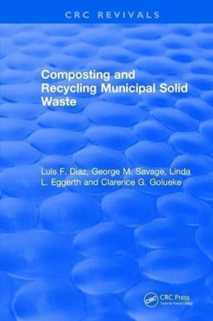 Book cover of: Composting and Recycling Municipal Solid Waste. By: Luis F. Diaz