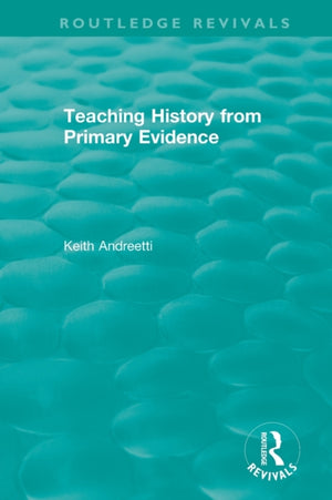 Teaching History from Primary Evidence (1993)