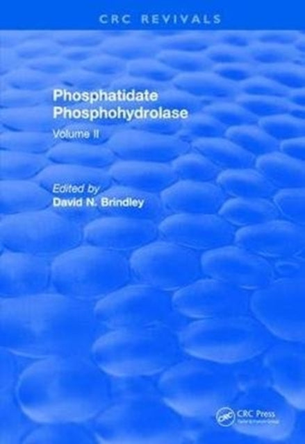 Book cover of: Phosphatidate Phosphohydrolase (1988). By: David N. Brindley