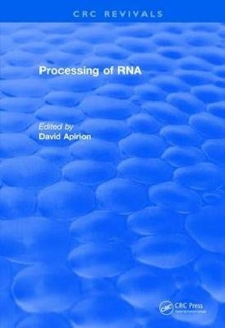 Book cover of: Processing of RNA (1983). By: David Apirion