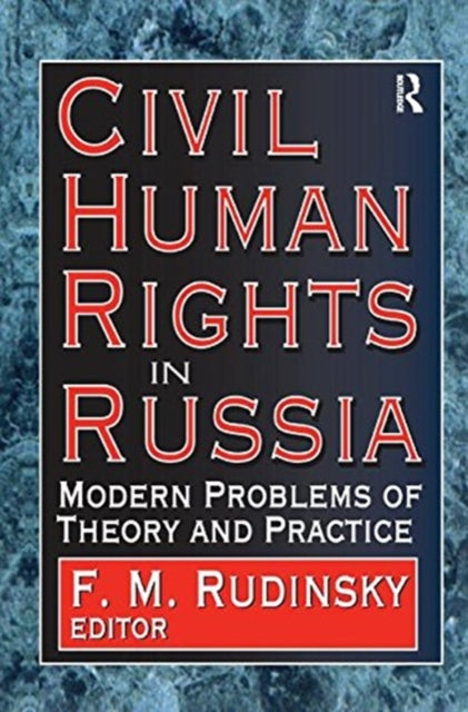 Book cover of: Civil Human Rights in Russia. By: F. Rudinsky