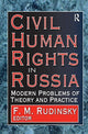 Book cover of: Civil Human Rights in Russia. By: F. Rudinsky