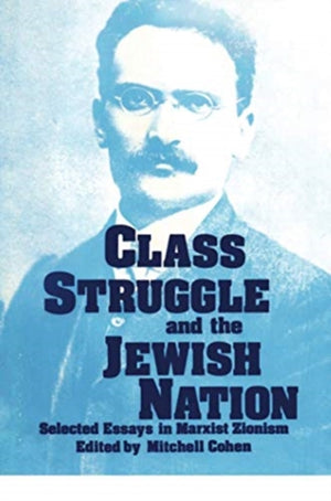 Class Struggle and the Jewish Nation