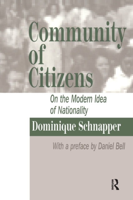 Book cover of: Community of Citizens. By: Dominique Schnapper