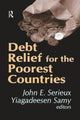 Book cover of: Debt Relief for the Poorest Countries. By: Yiagadeesen Samy