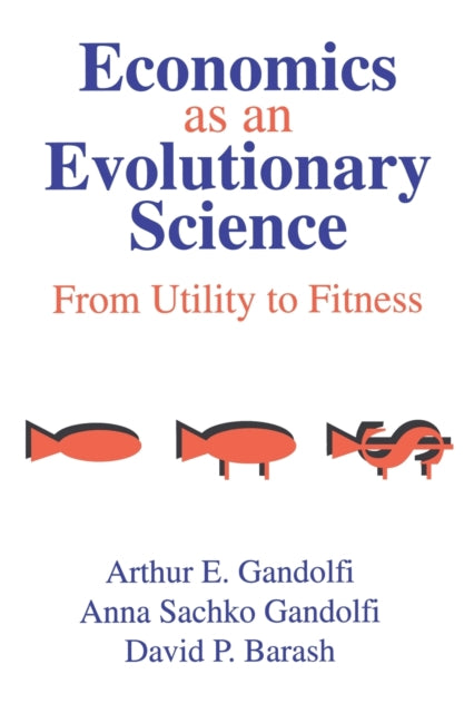 Book cover of: Economics as an Evolutionary Science. By: Anna Sachko Gandolfi