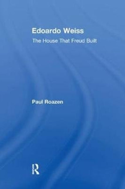 Book cover of: Edoardo Weiss. By: Paul Roazen