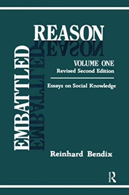 Book cover of: Embattled Reason. By: Reinhard Bendix