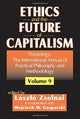Book cover of: Ethics and the Future of Capitalism. By: Wojciech W. Gasparski