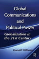 Book cover of: Global Communications and Political Power. By: Donald Wilhelm