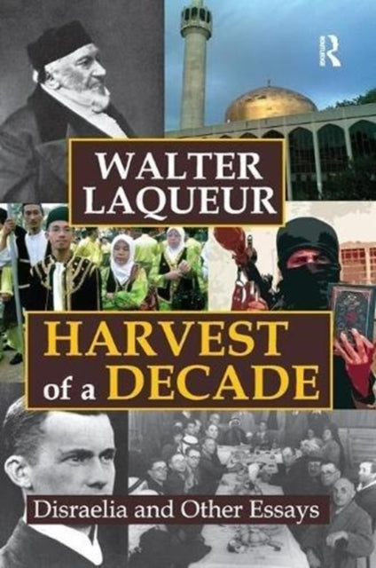 Book cover of: Harvest of a Decade. By: Walter Laqueur
